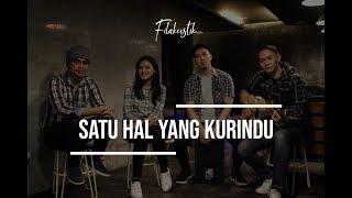 Satu Hal Yang Kurindu // Nyanyian Pujian BagiMu (Cover) by Filakustik