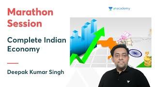 Marathon Session | Complete Indian Economy | Deepak Kumar Singh