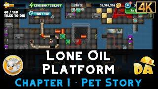 Lone Oil Platform | Pets - Chapter 1 #4 | Diggy's Adventure