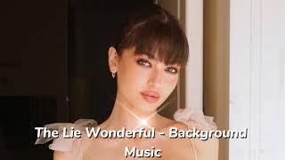 The Lie Wonderful - Background Music