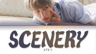 BTS (방탄소년단) V 'Scenery (풍경)' Lyrics