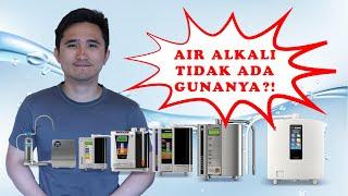 KANGEN WATER (Air Alkali) baik untuk kesehatan itu hanya MITOS!