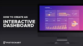 How to Create an Interactive Dashboard | Piktochart Tutorial