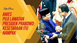 Anies Baswedan Puji Lawatan Presiden Prabowo: Suasana Kesetaraan itu Nampak