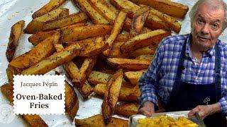 Try These Oven-baked French Fries | Jacques Pépin Cooking at Home  | KQED