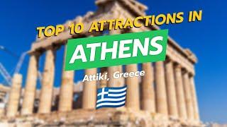 Top 10 Must-See Attractions in Athens, Greece ️