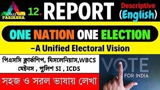 ONE NATION ONE ELECTION| PSC Clerkship/Miscellaneous Mains Descriptive ENGLISH|