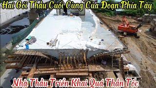 Hai Gói Thầu Cuối Cùng Thuộc Đoạn Phía Tây Cao Tốc Bến Lức Long Thành | Triển Khai Quá Thần Tốc