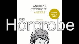 Andreas Steinhöfel - Anders (Das Hörspiel)