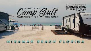 Camp Gulf RV Park | Summer 2024 RV Resort Tour | Camp on the sand!