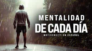 MENTALIDAD DE CADA DÍA- Potentes Recopilación De Los Mejores Discursos Motivacionales