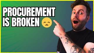 Procurement is Broken...Are you doing this?