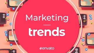 Marketing Trends