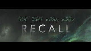 Recall - Official Trailer (2018) Michael James Regan, Tommy James Murphy - Crime/Drama