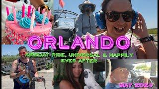 Midway Airboat Ride, Universal Studios, Earl of Sandwich & Happily Ever After | Florida | May 2024