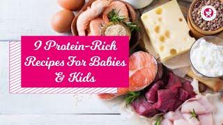 9 Protein rich food Recipe for babies [ Weight Gaining Lunch & Dinner Recipes for babies & kids