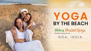 Yoga By The Beach | Yoga Teacher Training Review India | Shiva Shakti Yoga