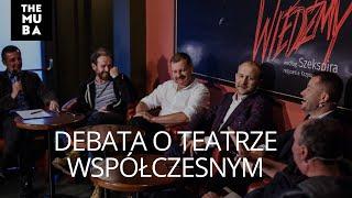 #Pustostan i Themuba - Debata o teatrze współczesnym