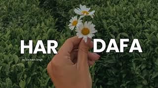 Har Dafa - Saurabh | Official Music Video |