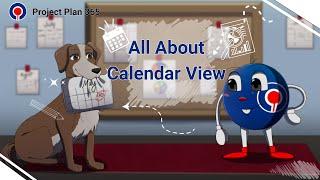 Calendar View: Navigate, Plan, Excel | Project Plan 365