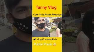 Cute Girls Funny Reaction  #shorts #funnyvlogs #viral #prank #nikhilbisaivlogs