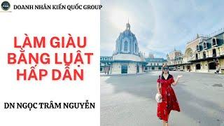 Làm giàu bằng luật hấp dẫn-CLB Doanh Nhân Kiến Quốc