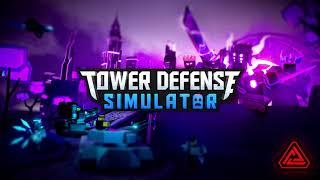 (Official) Tower Defense Simulator OST - Raze The Void