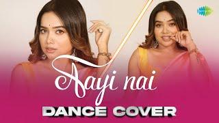 Aayi Nai | Dance Cover | Manisha Rani