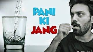 PANI KI JANG | THE IDIOTZ | FUNNY