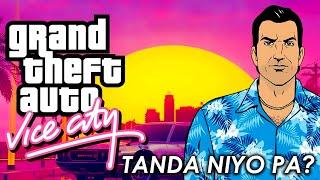 Tanda niyo pa ang GTA Vice City?