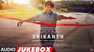 SRIKANTH (Audio Jukebox): RAJKUMMAR RAO | SHARAD, JYOTIKA, ALAYA | TUSHAR H I BHUSHAN K, NIDHI