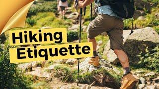 Hiking Etiquette