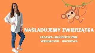 Zabawa logopedyczna - naśladowanie dla 2 latka