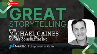 GREAT Storytelling with Michael Gaines