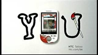 Werbung - HTC - Tattoo - YOU (2009)