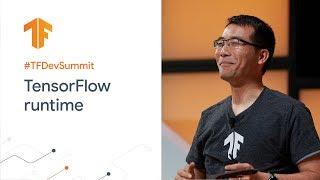 TFRT: A new TensorFlow runtime (TF Dev Summit '20)