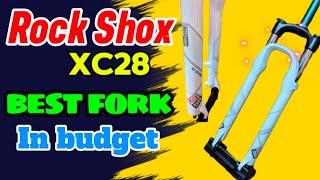 Rock Shox XC28 review  best fork in budget 