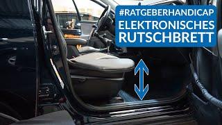 Elektrisch höhenverstellbares Rutschbrett | So kommt man leicht ins Auto! Ratgeber Handicap#32