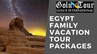 Egypt Family Vacation Tour Packages