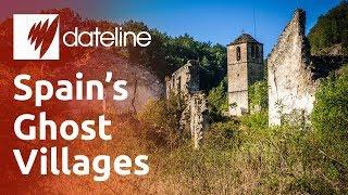 Spain's Ghost Villages