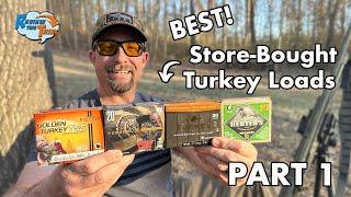 What Is the BEST Store-Bought TSS Turkey Load??? (Part 1)