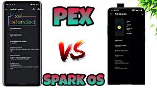 Pixel Extended vs Spark OS - Best Android 11 Experience ?