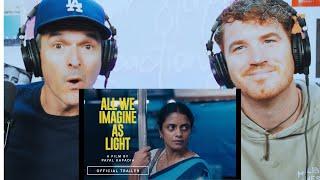 All We Imagine as Light Trailer REACTION!!