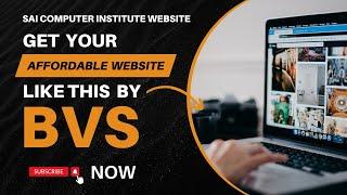 Sai Computers Institute Website Demo | BVS’s Educational Web Development Expertise