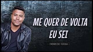 Fabricio Souza - Me quer de volta eu sei ( Lançamento 2023 )