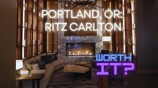 RITZ CARLTON PORTLAND OREGON | WORTH IT???!!