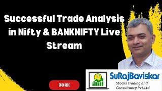 Successful Trade Analysis in Nifty & BANKNIFTY Live Stream #stockmarket #surajbaviskar #trading