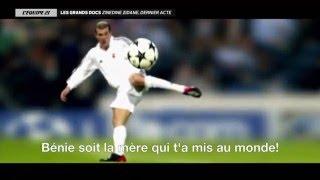 Zinedine Zidane Dernier Acte | Documentaire 2016