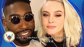 Tinie Tempah Ft. Zara Larsson - Girls Like (Remix)