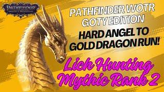 EP 5: Pathfinder WoTR: [HARD] GOTY EDITION Gold Dragon Run Continues!